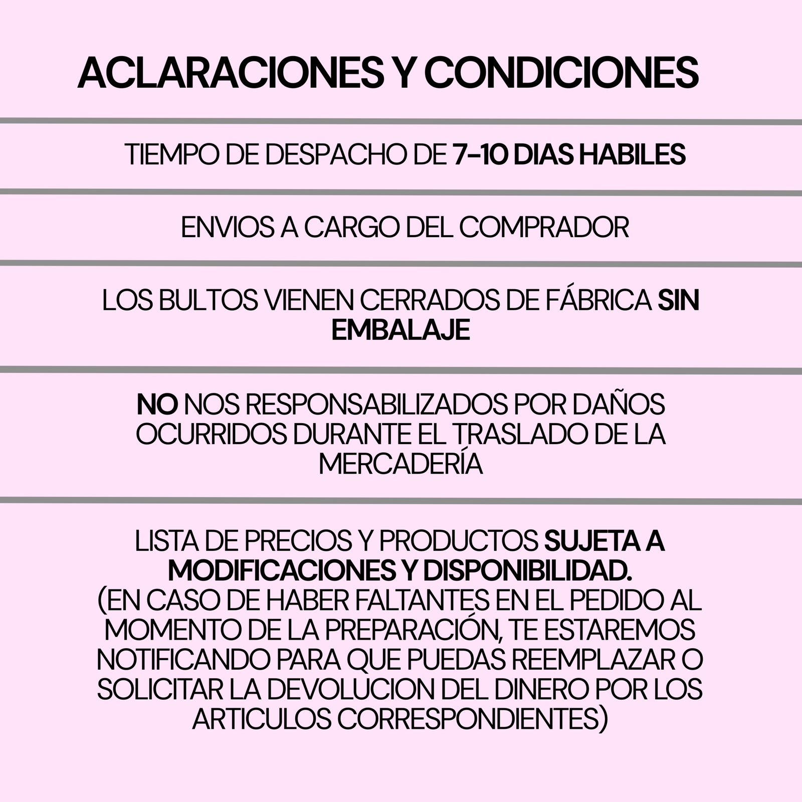 Aclaraciones y condiciones: 7-10 días hábiles de despacho, envíos a cargo del comprador